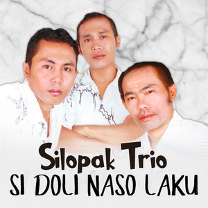 Download Lagu Trio Silopak - Sidoli Naso Lakku MP3 Download Lagu Trio Silopak - Sidoli Naso Lakku MP3