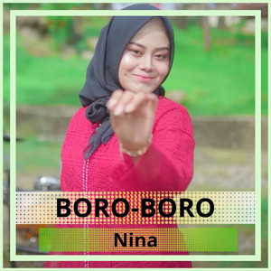 Download Lagu Nina - Boro-boro MP3 Download Lagu Nina - Boro-boro MP3