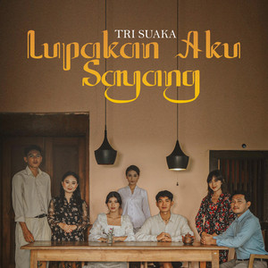 Download Lagu Tri Suaka - Lupakan Aku Sayang MP3 Download Lagu Tri Suaka - Lupakan Aku Sayang MP3
