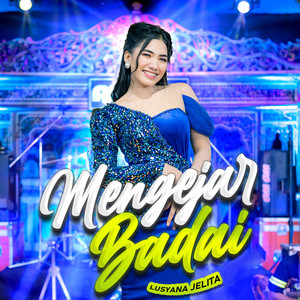 Download Lagu Lusyana Jelita - Mengejar Badai MP3 Download Lagu Lusyana Jelita - Mengejar Badai MP3