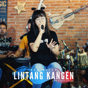 Download Lagu Esa Risty - Lintang Kangen MP3 Download Lagu Esa Risty - Lintang Kangen MP3