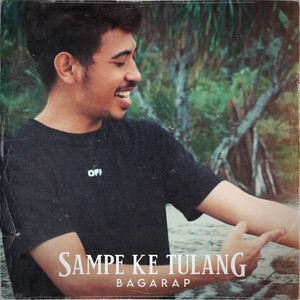 Download Lagu Bagarap - Sampe Ke Tulang MP3 Download Lagu Bagarap - Sampe Ke Tulang MP3