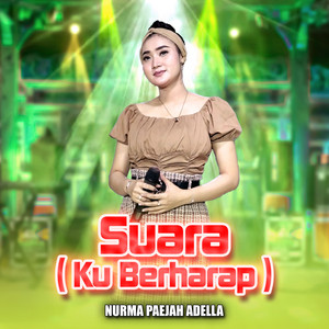 Download Lagu Yeni Inka Adella - Suara (Ku Berharap) MP3 Download Lagu Yeni Inka Adella - Suara (Ku Berharap) MP3