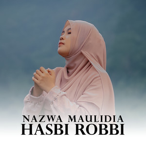 Download Lagu Nazwa Maulidia - Hasbi Robbi MP3 Download Lagu Nazwa Maulidia - Hasbi Robbi MP3