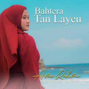 Download Lagu Ami Rahmi - Bahtera Tan Layeu MP3 Download Lagu Ami Rahmi - Bahtera Tan Layeu MP3