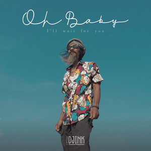 Download Lagu Uncle Djink - Oh Baby MP3