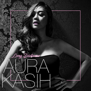Download Lagu Aura Kasih - Long Distance MP3 Download Lagu Aura Kasih - Long Distance MP3