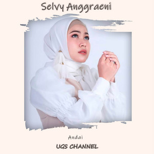 Download Lagu Selvy Anggraeni - Andai MP3 Download Lagu Selvy Anggraeni - Andai MP3
