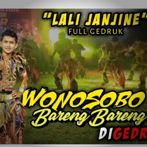 Download Lagu Gedruk - Lali Janjine MP3 Download Lagu Gedruk - Lali Janjine MP3