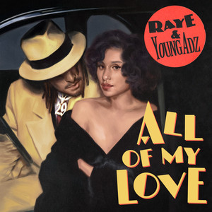 Download Lagu RAYE, Young Adz - All Of My Love MP3