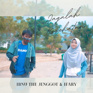 Download Lagu Ibnu the Jenggot, iFARY - Jagalah Kesehatan MP3 Download Lagu Ibnu the Jenggot, iFARY - Jagalah Kesehatan MP3