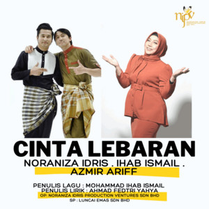 Download Lagu Noraniza Idris, Ihab Ismail, Azmir Ariff - Cinta Lebaran MP3 Download Lagu Noraniza Idris, Ihab Ismail, Azmir Ariff - Cinta Lebaran MP3