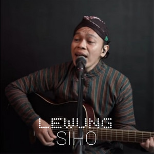 Download Lagu Siho - Lewung MP3