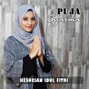 Download Lagu Puja Syarma - Kesucian Idul Fitri MP3 Download Lagu Puja Syarma - Kesucian Idul Fitri MP3
