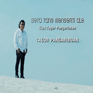 Download Lagu Tagor Pangaribuan - Beta Yang Mengerti Ale MP3