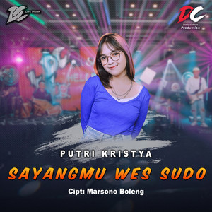 Download Lagu Putri Kristya - Sayangmu Wes Sudo MP3 Download Lagu Putri Kristya - Sayangmu Wes Sudo MP3