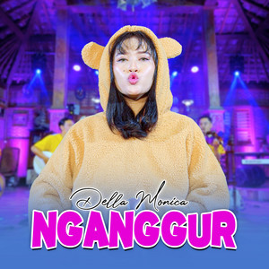 Download Lagu DELLA MONICA - Nganggur MP3 Download Lagu DELLA MONICA - Nganggur MP3