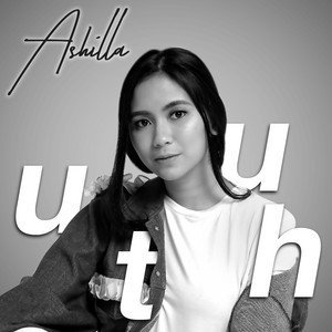 Download Lagu Ashilla - Utuh MP3 Download Lagu Ashilla - Utuh MP3