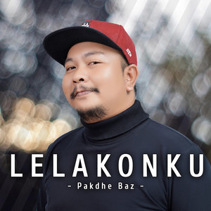 Download Lagu Pakdhe Baz - Lelakonku MP3 Download Lagu Pakdhe Baz - Lelakonku MP3