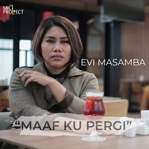 Download Lagu Evi Masamba - Maaf Ku Pergi MP3