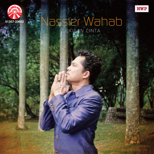 Download Lagu Nassier Wahab - Lukisan Cinta MP3