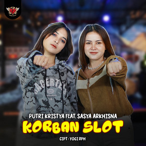Download Lagu Putri Kristya, Sasya Arkhisna - Korban Slot MP3