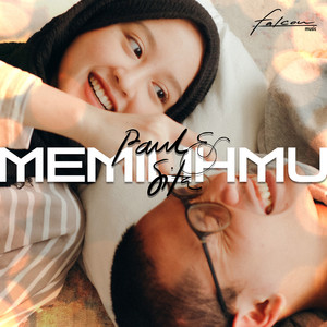 Download Lagu Paul & Gita - Memilihmu MP3 Download Lagu Paul & Gita - Memilihmu MP3