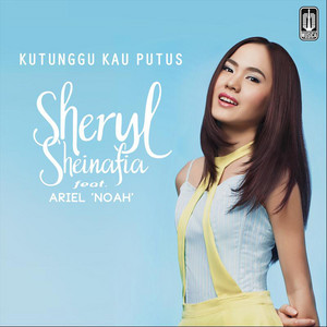 Download Lagu Ariel, Sheryl Sheinafia - Kutunggu Kau Putus MP3