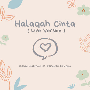 Download Lagu Alfina Nindiyani, Adzando Davema - Halaqah Cinta - Live MP3 Download Lagu Alfina Nindiyani, Adzando Davema - Halaqah Cinta - Live MP3