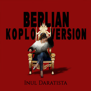 Download Lagu Inul Daratista - Berlian - Koplo Version MP3 Download Lagu Inul Daratista - Berlian - Koplo Version MP3
