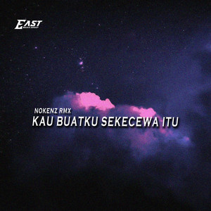 Download Lagu Nokenz rmx - DJ KAU BUATKU SEKECEWA ITU MP3 Download Lagu Nokenz rmx - DJ KAU BUATKU SEKECEWA ITU MP3