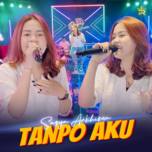 Download Lagu Sasya Arkhisna - TANPO AKU MP3