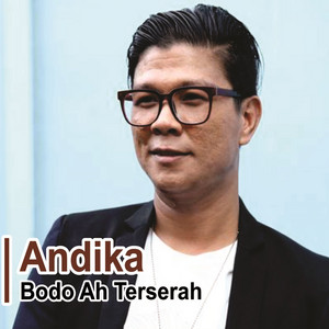 Download Lagu Andika Mahesa, Nirima Shahira - Bodo Ah Terserah MP3