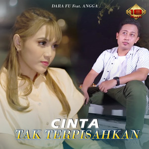 Download Lagu Dara FU, Angga - Cinta Tak Terpisahkan MP3 Download Lagu Dara FU, Angga - Cinta Tak Terpisahkan MP3