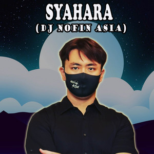 Download Lagu DJ Nofin Asia - Dj Syahara MP3 Download Lagu DJ Nofin Asia - Dj Syahara MP3