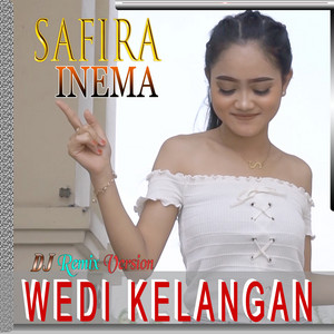 Download Lagu Safira Inema - Wedi Kelangan Dj Version MP3 Download Lagu Safira Inema - Wedi Kelangan Dj Version MP3
