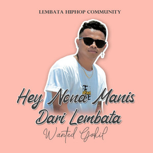 Download Lagu Wanted Gokil - Nona Manis Dari Lembata MP3