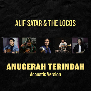 Download Lagu Alif Satar & The Locos - Anugerah Terindah - Acoustic MP3 Download Lagu Alif Satar & The Locos - Anugerah Terindah - Acoustic MP3