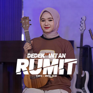 Download Lagu Dedek Intan - Rumit MP3