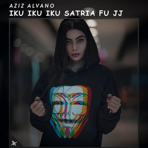 Download Lagu Aziz Alvano - Iku Iku Iku Satria Fu Jj MP3