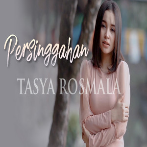 Download Lagu Tasya Rosmala - Persinggahan MP3