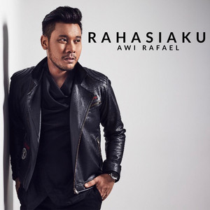 Download Lagu Awi Rafael - Rahasiaku MP3