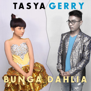 Download Lagu Tasya, Gerry Mahesa - Bunga Dahlia MP3 Download Lagu Tasya, Gerry Mahesa - Bunga Dahlia MP3