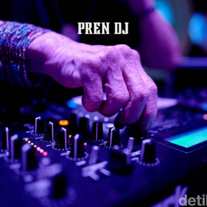 Download Lagu PREN DJ - DJ WAHDANA DANA REMIX FULL BASS MP3