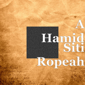 Download Lagu A Hamid - Siti Ropeah Tiktok Ver MP3 Download Lagu A Hamid - Siti Ropeah Tiktok Ver MP3