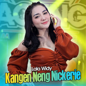 Download Lagu Lala Widy, Ageng Music - Kangen Neng Nickerie MP3 Download Lagu Lala Widy, Ageng Music - Kangen Neng Nickerie MP3