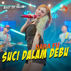 Download Lagu Dara Fu - Suci Dalam Debu (Dangdut) MP3