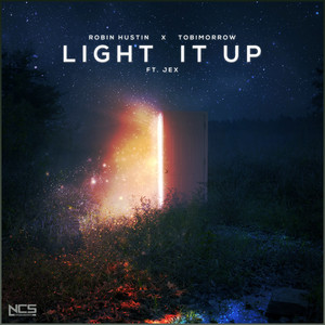 Download Lagu Robin Hustin, TobiMorrow, Jex - Light It Up MP3 Download Lagu Robin Hustin, TobiMorrow, Jex - Light It Up MP3
