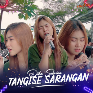 Download Lagu dike sabrina - Tangise Sarangan MP3 Download Lagu dike sabrina - Tangise Sarangan MP3