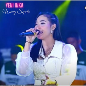 Download Lagu Yeni Inka - Wong Sepele MP3 Download Lagu Yeni Inka - Wong Sepele MP3